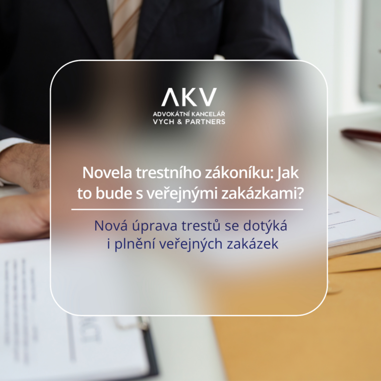 Novela trestního zákoníku Jak to bude s veřejnými zakázkami