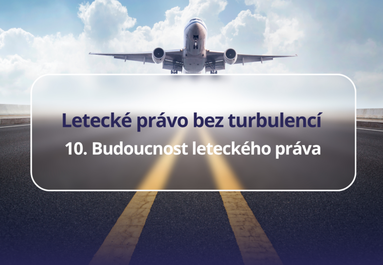 Budoucnost leteckého práva
