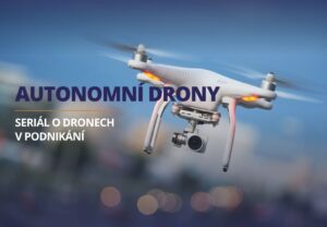 Autonomní drony